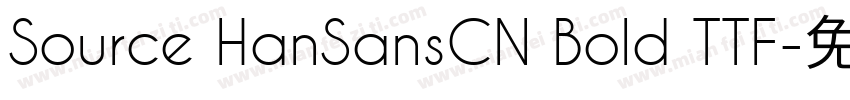 Source HanSansCN Bold TTF字体转换